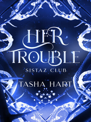 cover image of Her Trouble